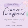 Cosmic Imagined Font Free Download | Modern Signature Script Font with Ligatures, Swashes & Multilingual Support